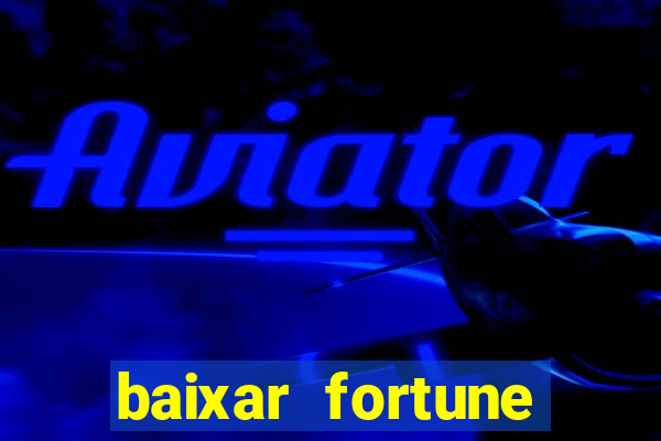 baixar fortune tiger oficial